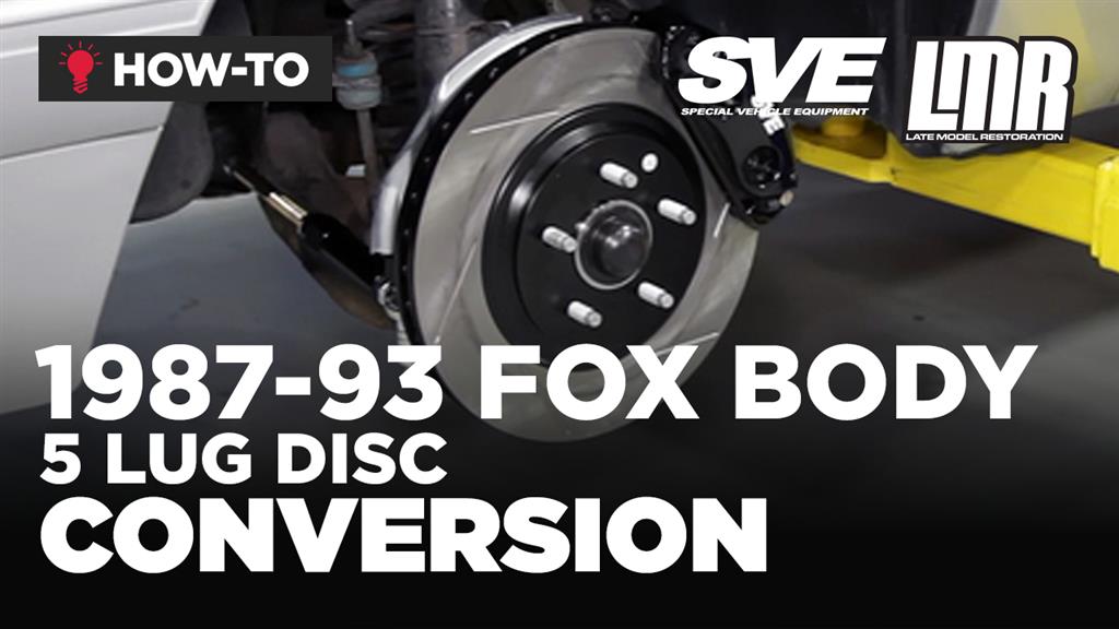 How To: Fox Body Mustang 5 Lug Disc Conversion - SVE (1987-1993)