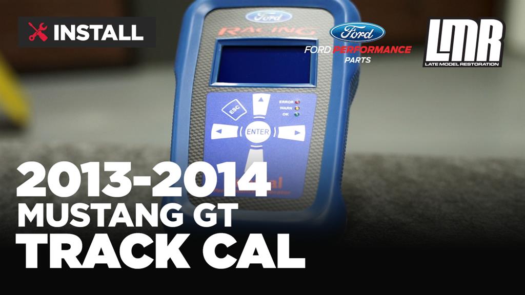 2013-2014 Mustang GT Ford Performance Track Cal - Install & Dyno