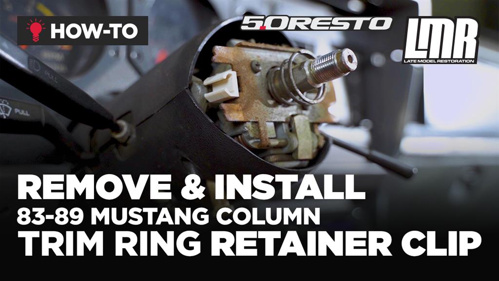 How To Remove & Install 5.0 Resto Fox Body Mustang Column Trim Ring Retainer (83-89)