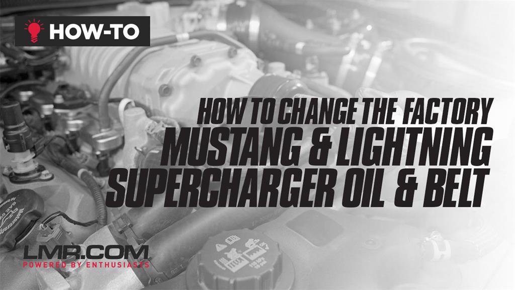 How To Change The Factory Mustang/Lightning Supercharger Oil & Belt
