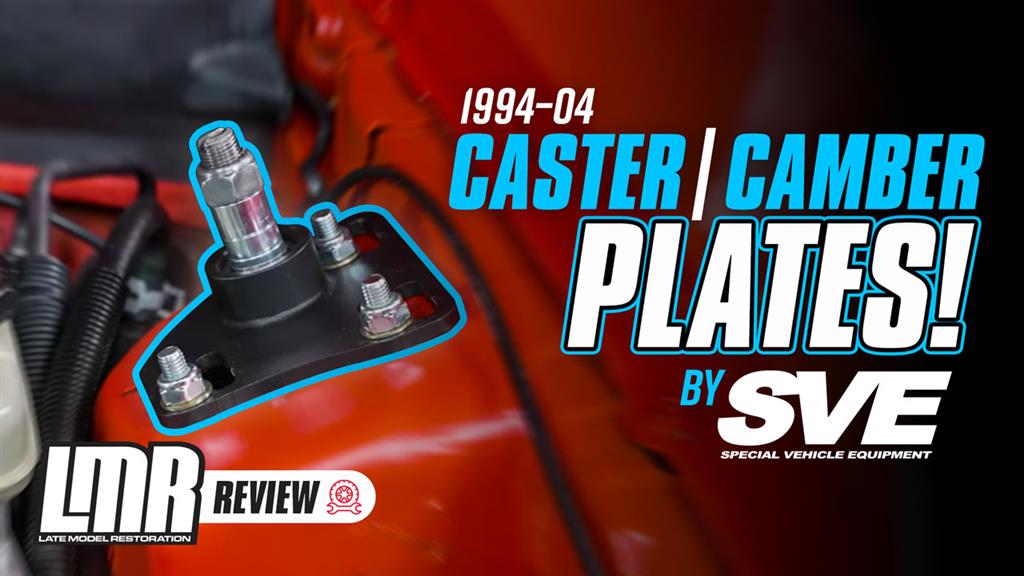 1994-2004 Mustang SVE Caster/Camber Plates - Review