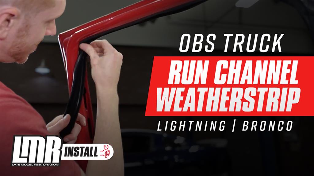 Ford OBS Bronco & Truck: Run Channel Weatherstrip - Install & Review