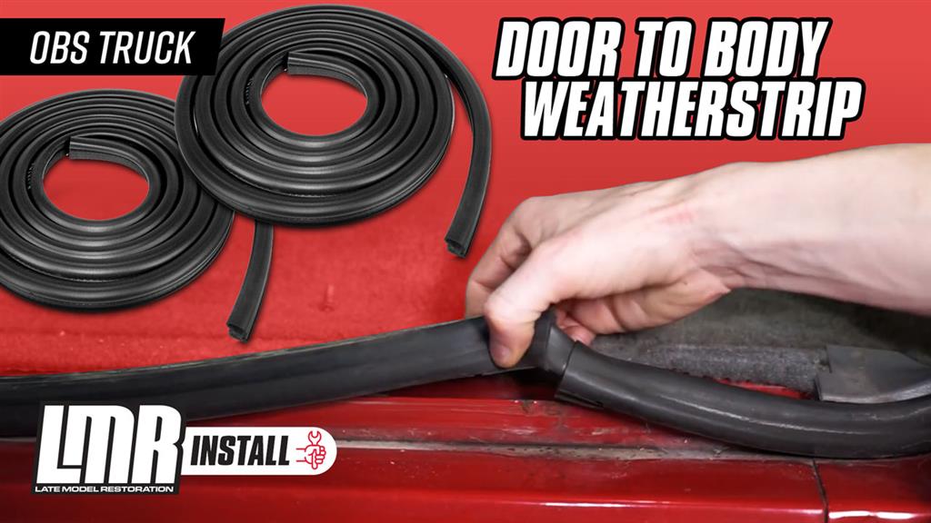 Ford OBS Bronco & Truck: Door to Body Weatherstrip - Install & Review