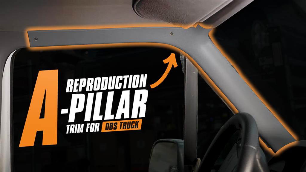 Ford OBS Bronco & Truck: Reproduction A-pillar Trim - Overview & Install