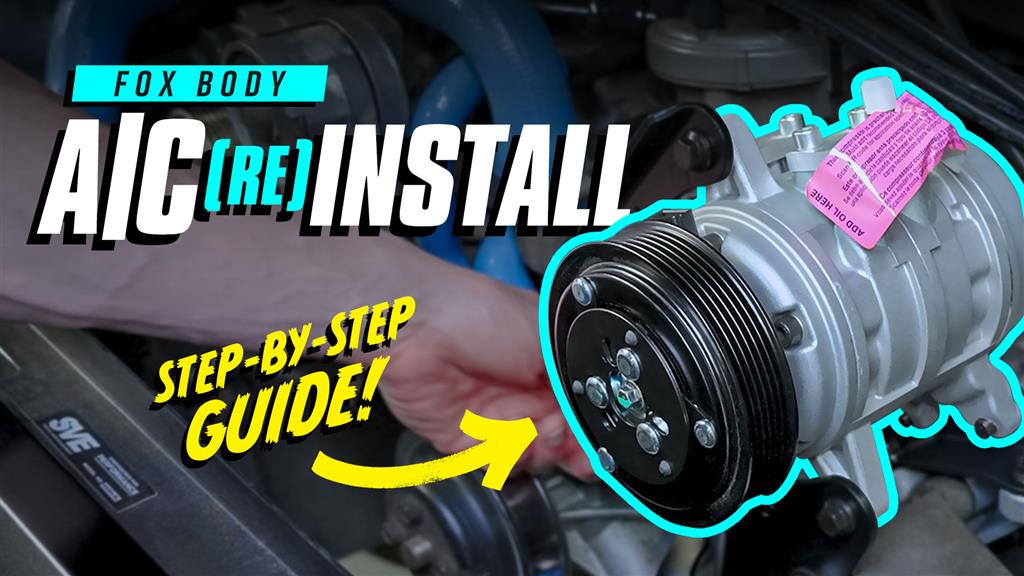 Deleted A/C on a Fox Body Mustang? Here's how to reinstall it! | Step-by-step Guide