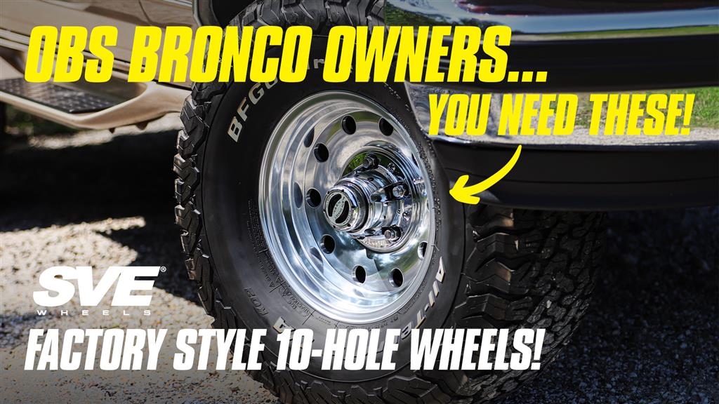 The BEST Wheel for the OBS Ford Bronco! | SVE Factory Style 10-Hole Wheel