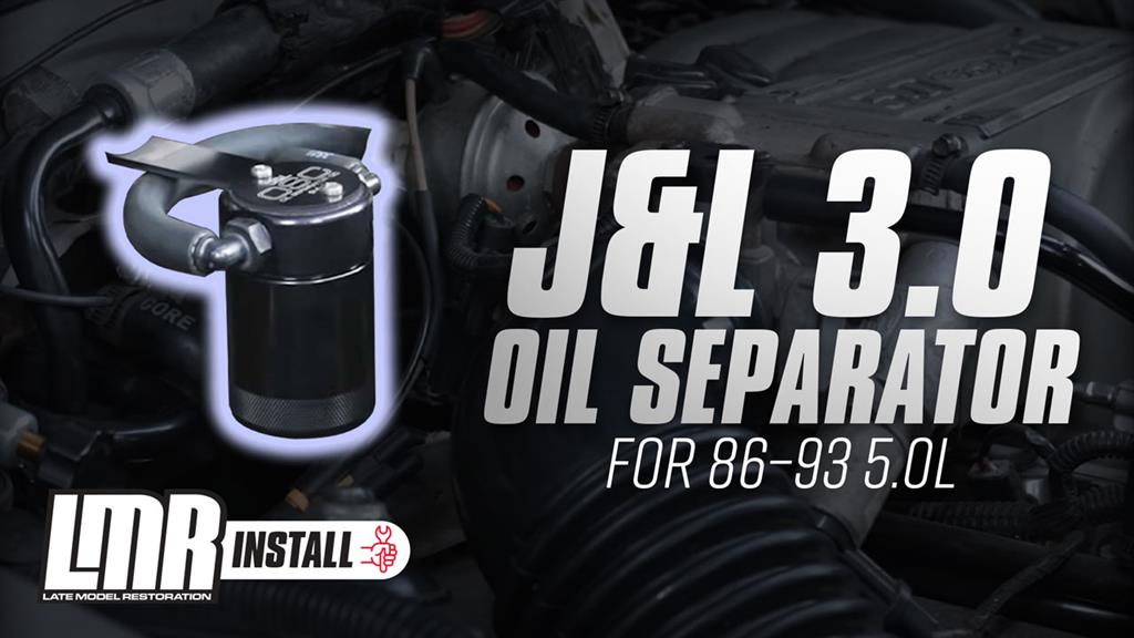 J&L 3.0 Oil Separator | 1986-1993 Mustang Install