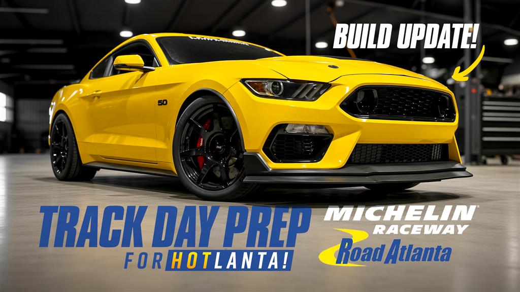 LMR’s 2015 Mustang GT Build Update: Upgrades & Track Prep for Road Atlanta